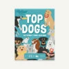 Top Dogs -WINNING MOVES Shop 0810073341333.pt04