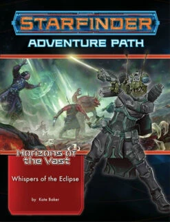 Whispers Of The Eclipse- Starfinder RPG Adventure Path Horizons Of The Vast #3