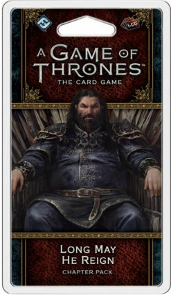 Long May He Reign - A Game Of Thrones LCG