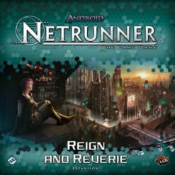 Netrunner - Reign And Reverie