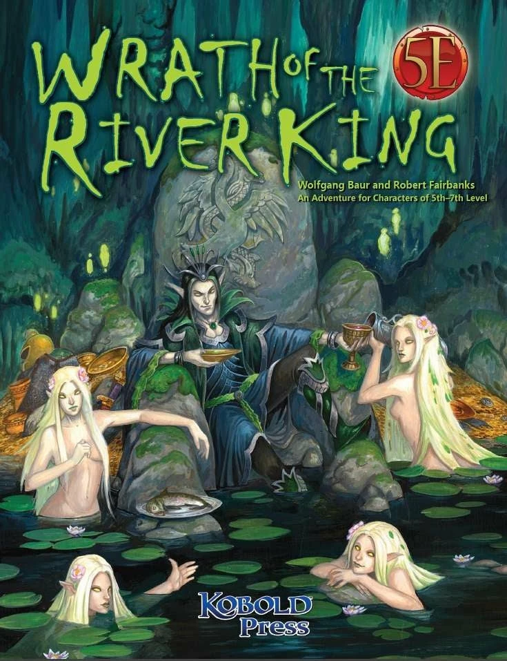 Wrath Of The River King - 5e 3 Wrath Of The River King - 5e